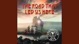 The Road That Led Us Here
