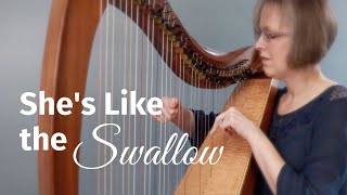 She&#39;s Like the Swallow - harp sheet music
