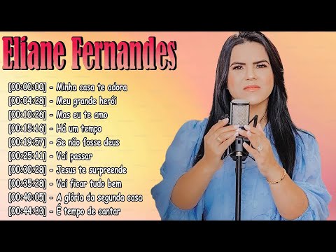 Ore Mais - Eliane Fernandes | Louvor e Adoração 2025 | Música Gospel de Esperança e Milagre