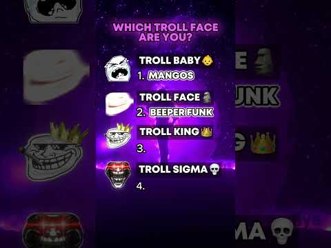 Which troll face are you?😱