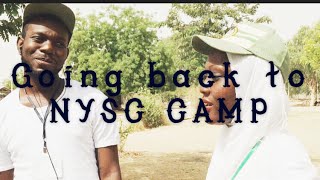 GOING BACK TO NYSC CAMP||DIARIES OF A CRAZY KANO CORPER