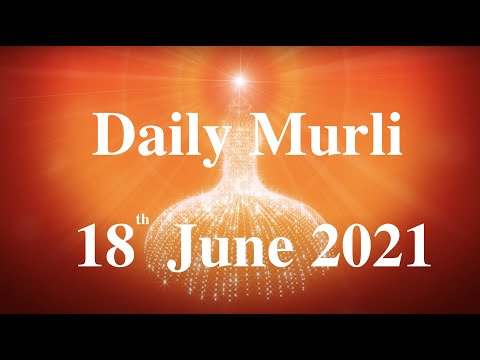 Daily Murli English 18 June 2021|daily english murli|murli in english|english murli today|Murli