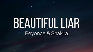 Beyoncé &amp; Shakira - Beautiful Liar (Lyrics)
