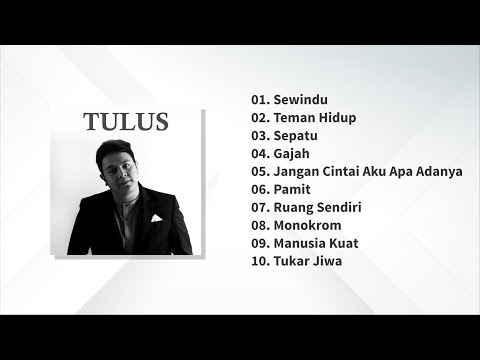 Tulus - Playlist 10 Lagu Terbaik 2022 | Full Album