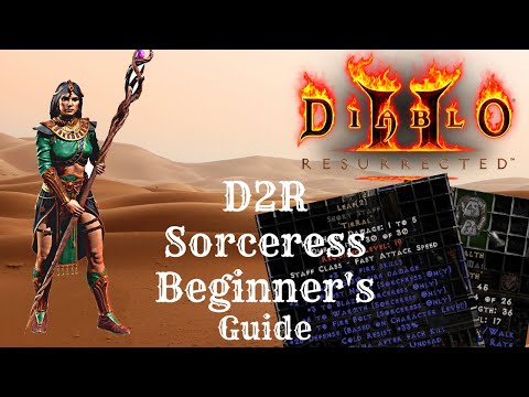 Diablo 2: Resurrected - Beginner Sorceress Guide