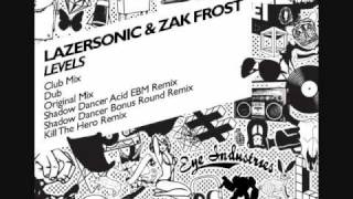 Lazersonic & Zak Frost - levels (Shadow Dancer bonus round remix)