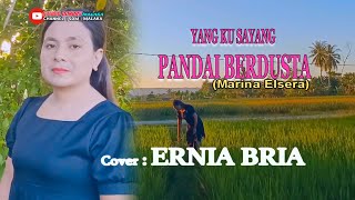 Download lagu KAU YANG KUSAYANG PANDAI BERDUSTA(Marina Elsera)Cover ERNIA BRIA -Studio DONBERS MALAKA Chanel (SDM) mp3