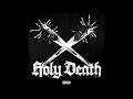 HOLY DEATH Neck Wound Session EP FULL ALBUM 2023 Including Lyrics