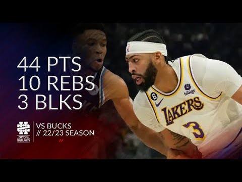 Anthony Davis 44 pts 10 rebs 3 blks vs Bucks 22/23 season