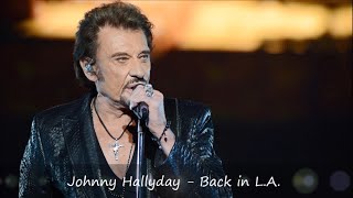 Johnny Hallyday - Back in L.A. Paroles