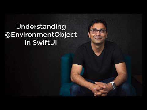 Understanding @EnvironmentObject in SwiftUI