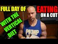 FULL DAY OF EATING LIKE AN ADULT |VERTICAL DIET| ON A CUT