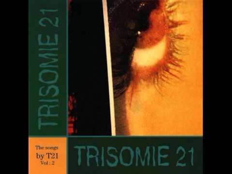 Trisomie 21 - The War Outside