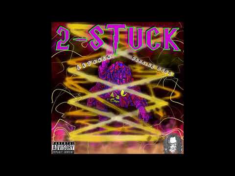 LKTonio - 2-STUCK [Official Audio] 2018