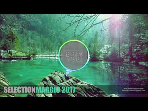 MAGGIO 2017 | #SELECTION by FEDERICO SEVEN (MAY 2017)
