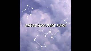 Download lagu ANDAI AKU JADI KAYA PUNYA UANG SEJUTA JUTA mp3