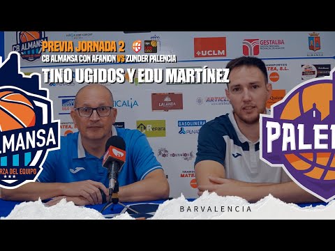 Previa Tino Ugidos y Edu Martínez - J2 - CB Almansa con AFANION vs Zunder Palencia