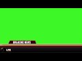 SML Breaking News Green Screen Template