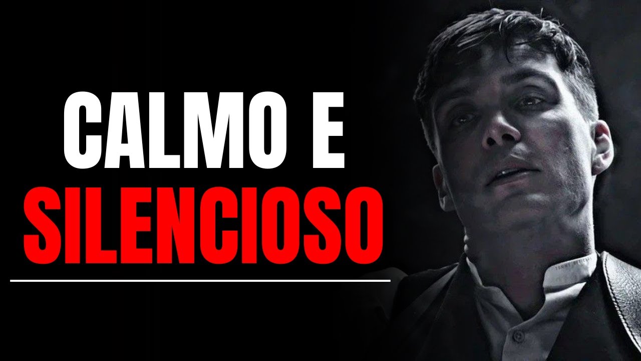 Como Ser Calmo e Silencioso | HOMEM ÍNTEGRO