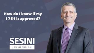 How do I know if my I 751 is approved?
