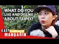 What Locals Love Hate About Taipei Easy Taiwanese Mandarin 22