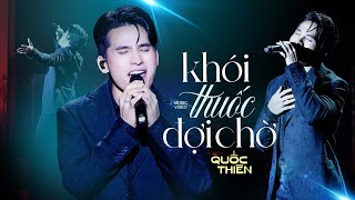 Khói Thuốc Đợi Chờ - Quốc Thiên | Official Music Video | Mây Sài Gòn