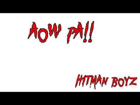 KH x JOEY BOY - AOWPA!! - HITMAN BOYZ (8bars) (AUDIO)