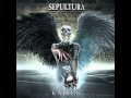 Sepultura - Embrace the storm [2011] 