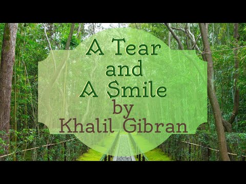 A Tear and A Smile by Khalil Gibran