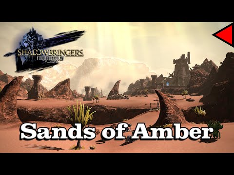 🎼 Sands of Amber  (𝐄𝐱𝐭𝐞𝐧𝐝𝐞𝐝) 🎼 - Final Fantasy XIV