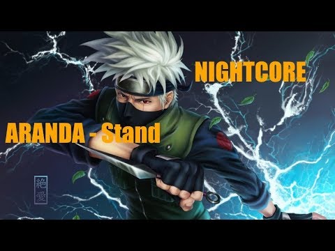 Aranda - Stand (Nightcore)