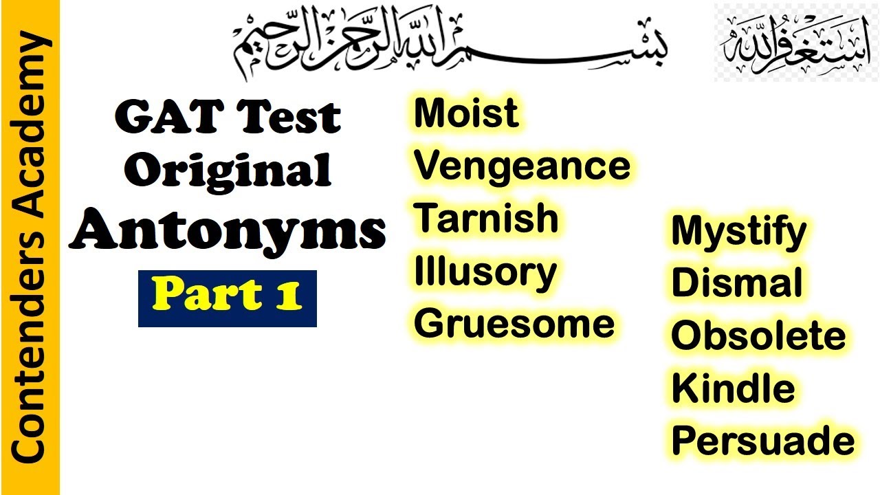 Top Most Repeated Original Antonyms From  NTS GAT Test | Part 1