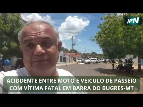 ACIDENTE FATAL NO CENTRO DE BARRA DO BUGRES NESTA TERÇA
