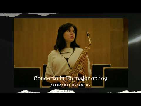 Concerto for Alto Saxophone in Eb major op. 109 - Alexander Glazunov | Zuzanna Zajda