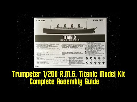 Trumpeter 1/200 R.M.S. Titanic Model Kit Assembly Instructions