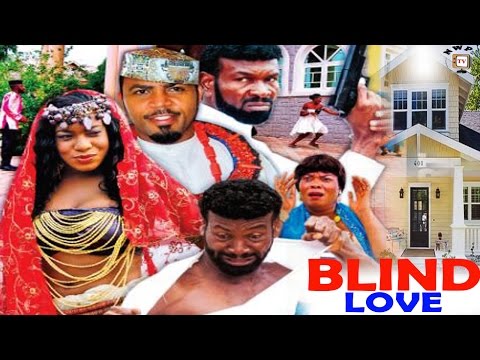 Blind Love Season 1 - 2017 Latest Nigerian Nollywood Movie