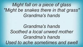 Willie Nelson - Grandma's Hands Lyrics