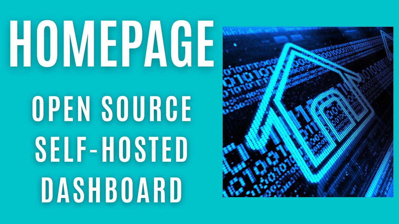 Homepage - An Open Source Self-Hosted Dashboard