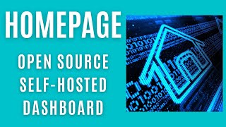 Homepage - An Open Source Self-Hosted Dashboard