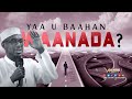 YAA U BAAHAN WAANADA WAANO AAD U QIIMABADAN ⁴ᴷ Sh Mustafe Xaaji Ismaaciil