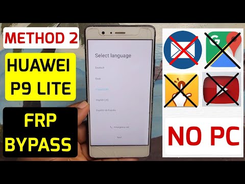 Huawei Vns-L21 (P9 LITE) Frp Bypass/Google Account Remove Without Pc | Maps Not working |2025 Update