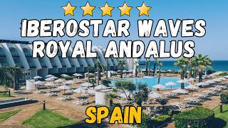 Iberostar Waves Royal Andalus Review (Spain) | Beachfront Family Resort on La Ba