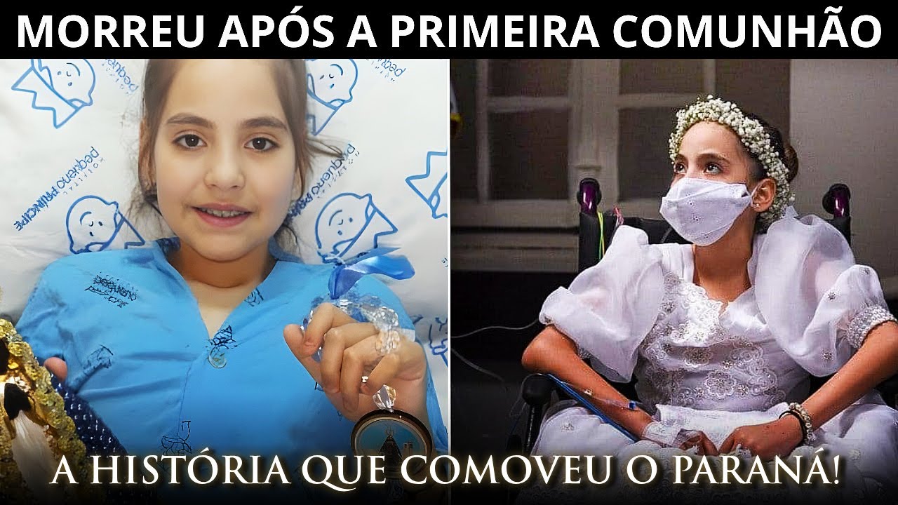 Menina Do Paraná Faleceu Após Receber a Primeira Comunhão