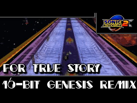[16-Bit;Genesis]For True Story - Sonic Adventure 2(COMMISSION)