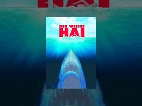 Der weisse Hai