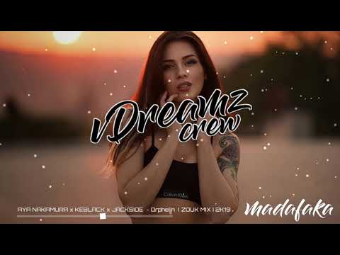 AYA NAKAMURA x KEBLACK x JACKSIDE - Orphelin ( ZOUK MIX ) 2K19