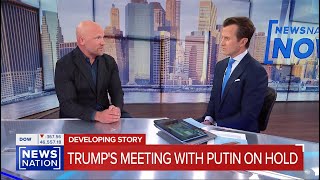 NEWSNATION NOW: OCT. 22, 2025 - TRUMP'S MEETING WITH PUTIN 'PUT ON HOLD'