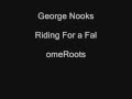 George Nooks-Riding For a Fall