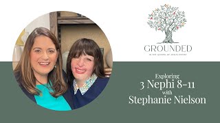 Episode 33 - 3 Nephi 8-11, Stephanie A. Nielson and Barbara Morgan Gardner