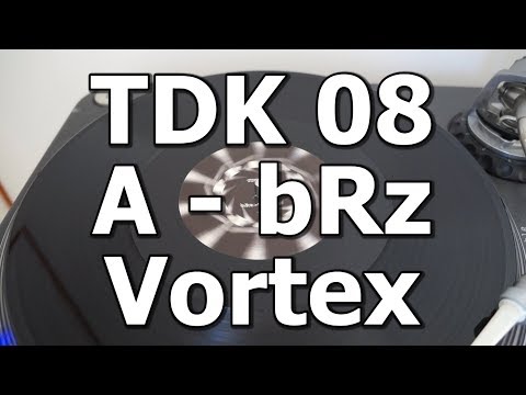 TDK 08 - A - bRz - Vortex